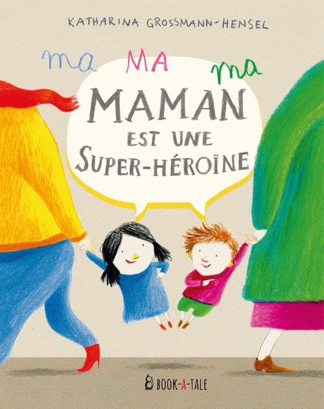 Cover van Ma maman est une super-héroïne